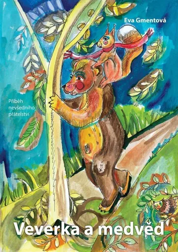 Veverka a medvěd - Alena Stiborová, Eva Gmentová