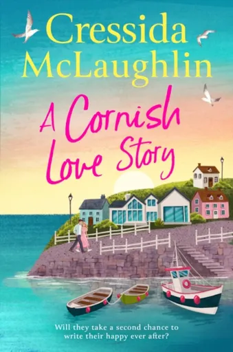 A Cornish Love Story - Cressida McLaughlin