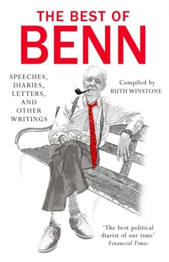 The Best of Benn - Tony Benn