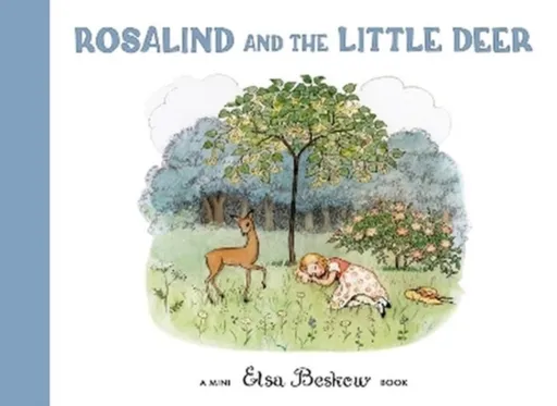 Rosalind and the Little Deer - Elsa Beskow
