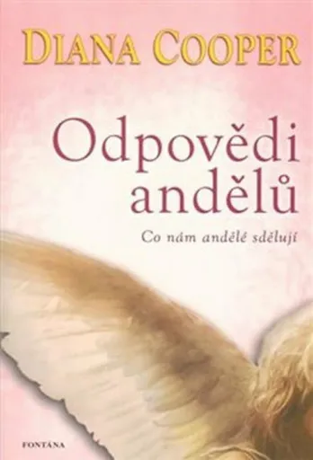 Odpovědi andělů - Diana Cooperová, Pokorný Jaromír