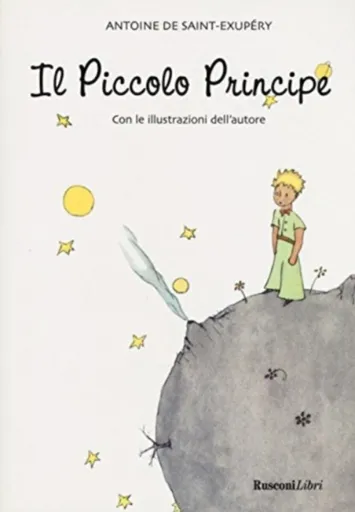 PICCOLO PRINCIPE TRANSLATION ROBERTA GAR - Antoine de Saint-Exupéry