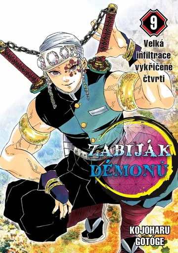 Zabiják démonů 09: Velká infiltrace vykřičené čtvrti - Kojoharu Gotóge