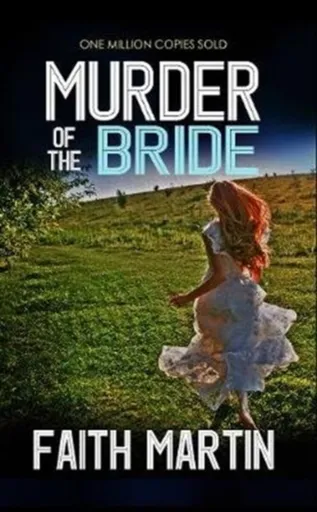 Murder of the Bride - Martin Faith