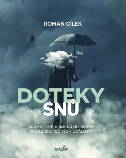 Doteky snů - Roman Cílek