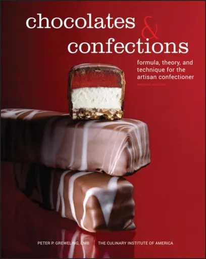 Chocolates and Confections - Peter P. ) Greweling