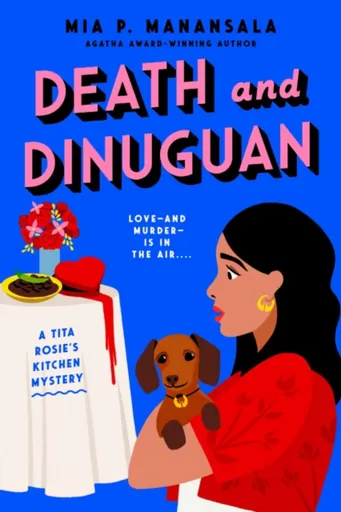 Death and Dinuguan - Mia P. Manansala