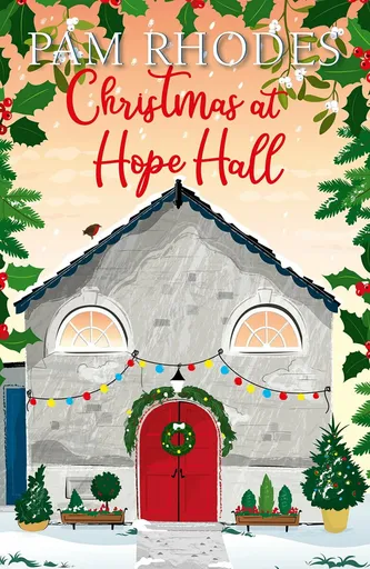 Christmas at Hope Hall - Pam Rhodes