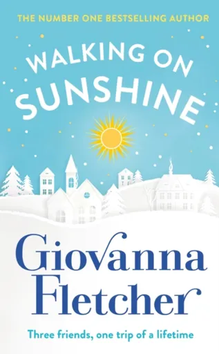 Walking on Sunshine - Giovanna Fletcher