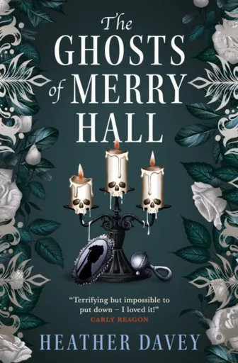 The Ghosts of Merry Hall - Heather Davey