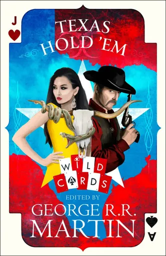 Texas Hold'em (Wild Cards) - George R. R. Martin