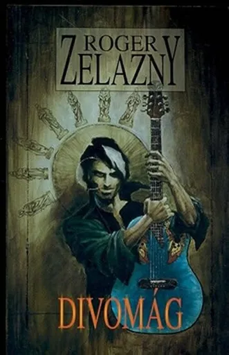 Divomág (Defekt) - Roger Zelazny