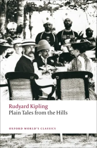 Plain Tales from the Hills - Rudyard Kipling