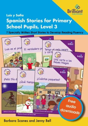 Luis y SofIa Spanish Stories for Primary School Pupils, Level 3 - Barbara Scanes, Jenny Bell