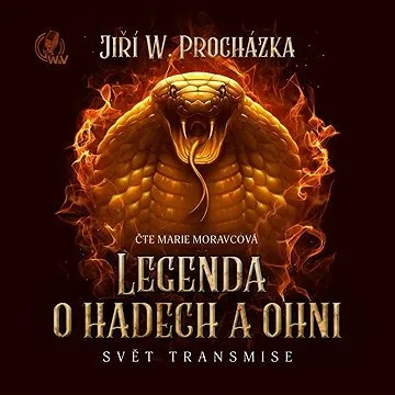 Legenda o hadech a ohni ()