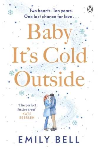 Baby It's Cold Outside - Emily Bell