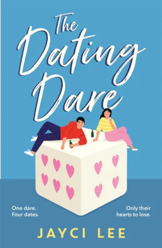 The Dating Dare - Jayci Lee