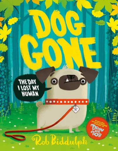 Dog Gone - Rob Biddulph