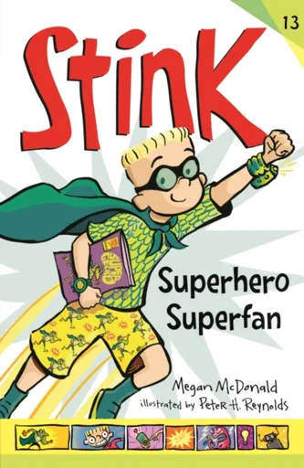 Stink: Superhero Superfan - Megan McDonaldová