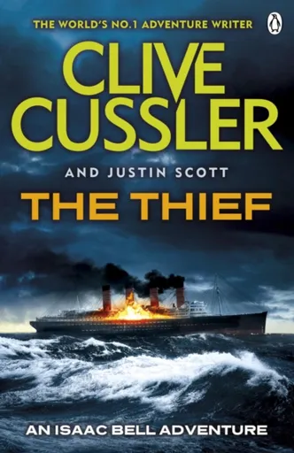 The Thief - Clive Cussler, Justin Scott
