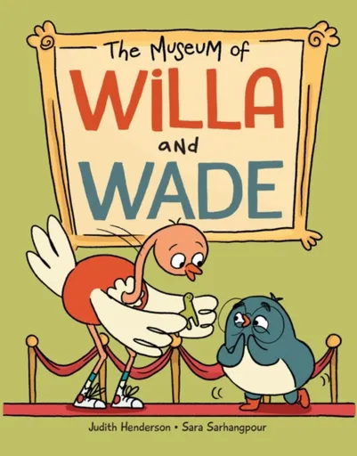 The Museum of Willa and Wade - Judith Henderson