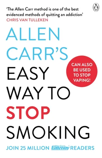 Allen Carr's Easy Way to Stop Smoking - Allen Carr