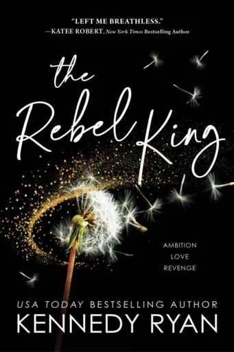 The Rebel King - Ryan Kennedy