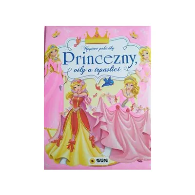 Třpytivé pohádky - princezny, víly a trpaslíci