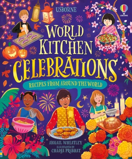 World Kitchen - Celebrations - Abigail Wheatley
