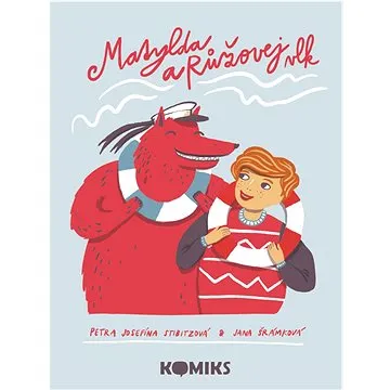 Matylda a Růžovej vlk (978-80-88378-25-9)