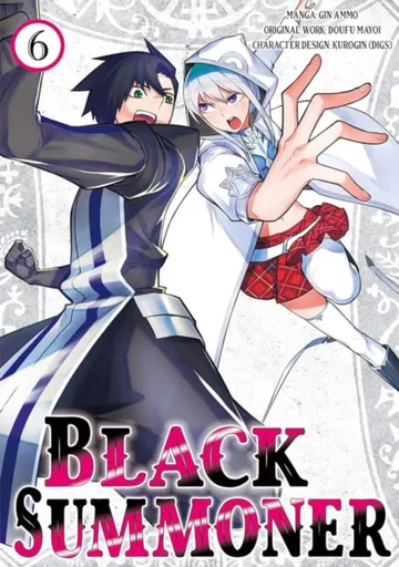 Black Summoner, Vol. 6 (manga) - Adam Jankowski, Tess Nanavati, Taishi Taishi, Nikki Dubois, Kurogin, Kevin Chen, Gin Ammo, Doufu Mayoi
