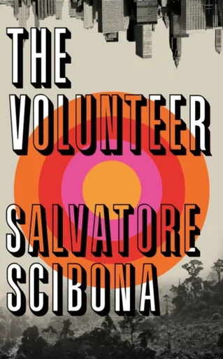 The Volunteer - Salvatore Scibona