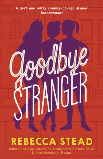 Goodbye Stranger - Rebecca Stead