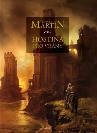 Hostina pro vrány - George R. R. Martin
