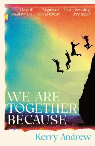 We Are Together Because - Kerry Andrew