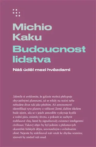 Budoucnost lidstva - Michio Kaku