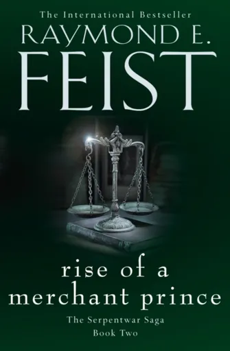 Rise of a Merchant Prince - Raymond Elias Feist