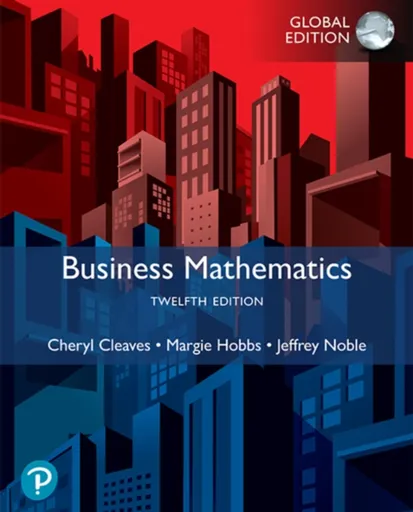 Business Math -- Global Edition - Cheryl Cleaves, Margie Hobbs, Jeffrey Noble