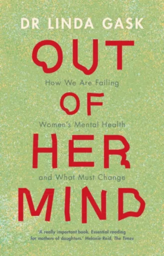Out of Her Mind - Linda  Gask