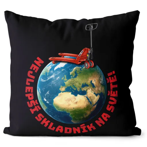 Polštář Nejlepší skladník – paleťák (Velikost: 55 x 55 cm)