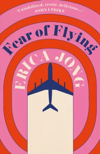 Fear of Flying - Erica Jong