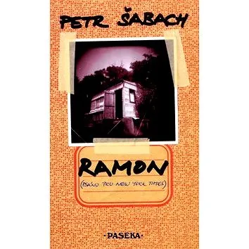 Ramon: Psáno pro New York Times (80-7185-686-X)