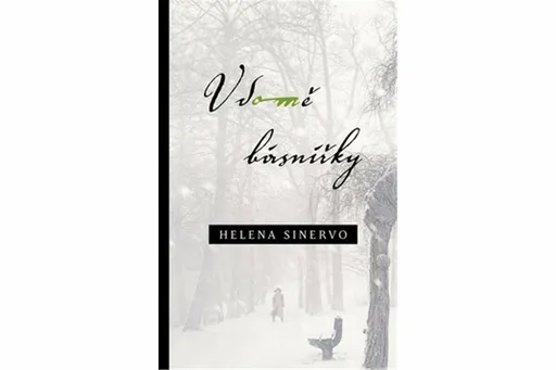 V domě básnířky - Helena Sinervo