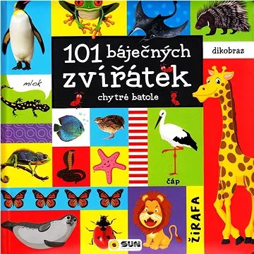 101 báječných zvířátek: chytré batole (978-80-7567-761-7)