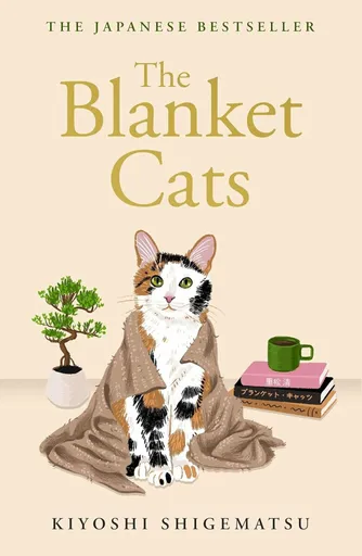The Blanket Cats - Shigematsu Kiyoshi