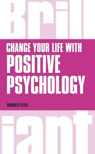 Change Your Life with Positive Psychology - Charlotte Style