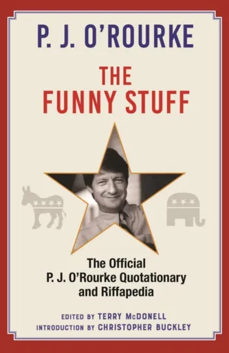 The Funny Stuff - Patrick Jake O'Rourke