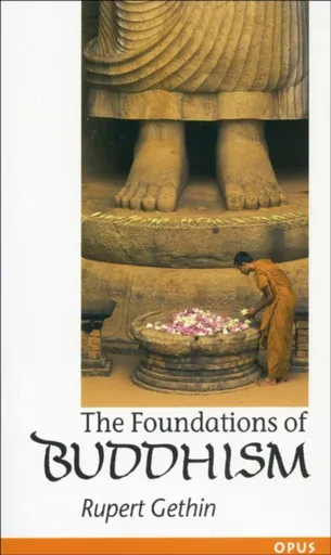 The Foundations of Buddhism - Rupert  Gethin