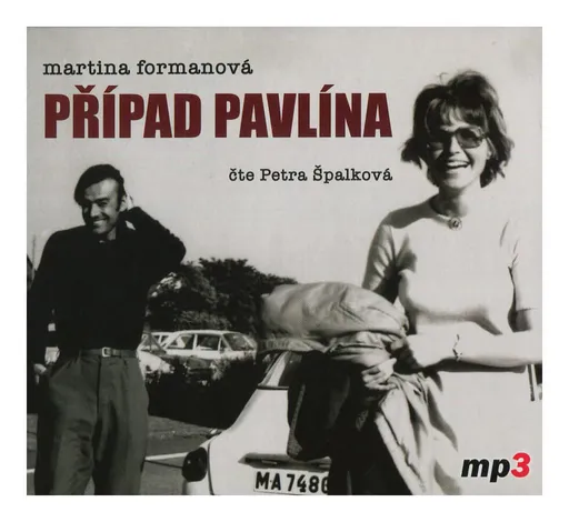 Případ Pavlína (Martina Formanová-Petra Špalková) (MP3-CD)