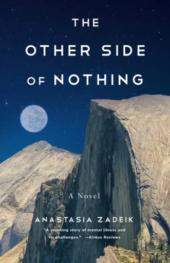 The Other Side of Nothing - Anastasia Zadeik